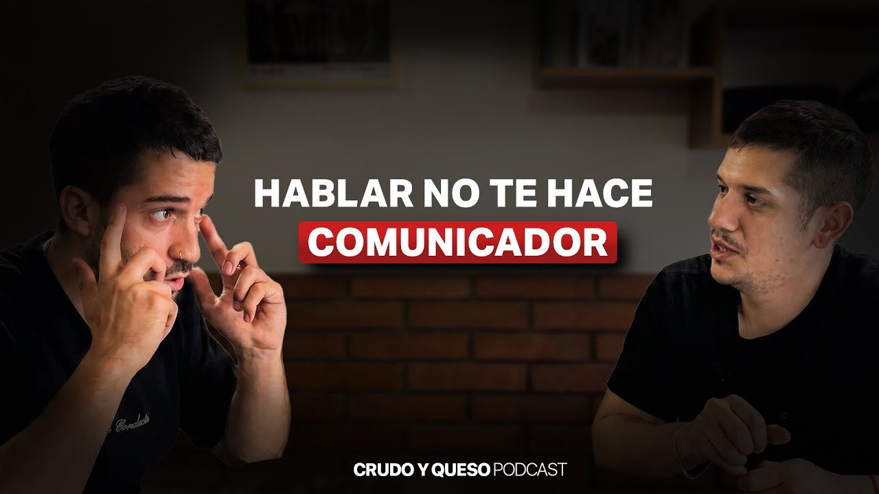 Por qué hablar no alcanza para ser comunicador (lo dice un experto en comunicación)