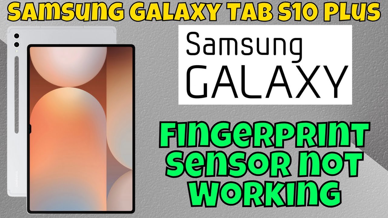 Samsung Galaxy Tab S10 Plus Fingerprint Sensor Problem || Fingerprint Sensor not Working