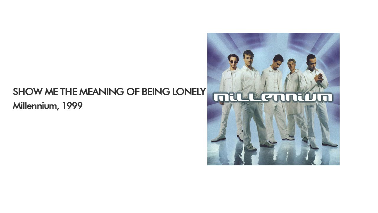 Show Me The Meaning of Being Lonely - traduzione testo italiano - Backstreet Boys