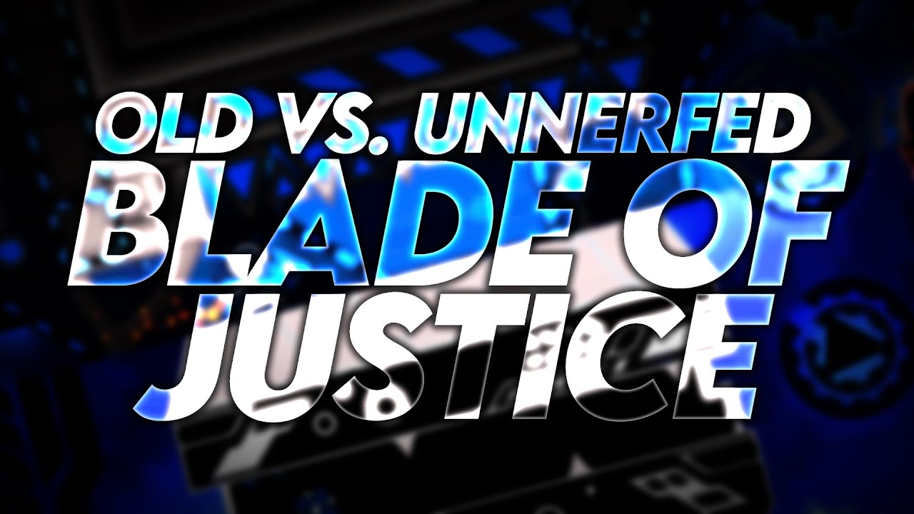 Old vs. Unnerfed Blade of Justice | Full Detail Comparison