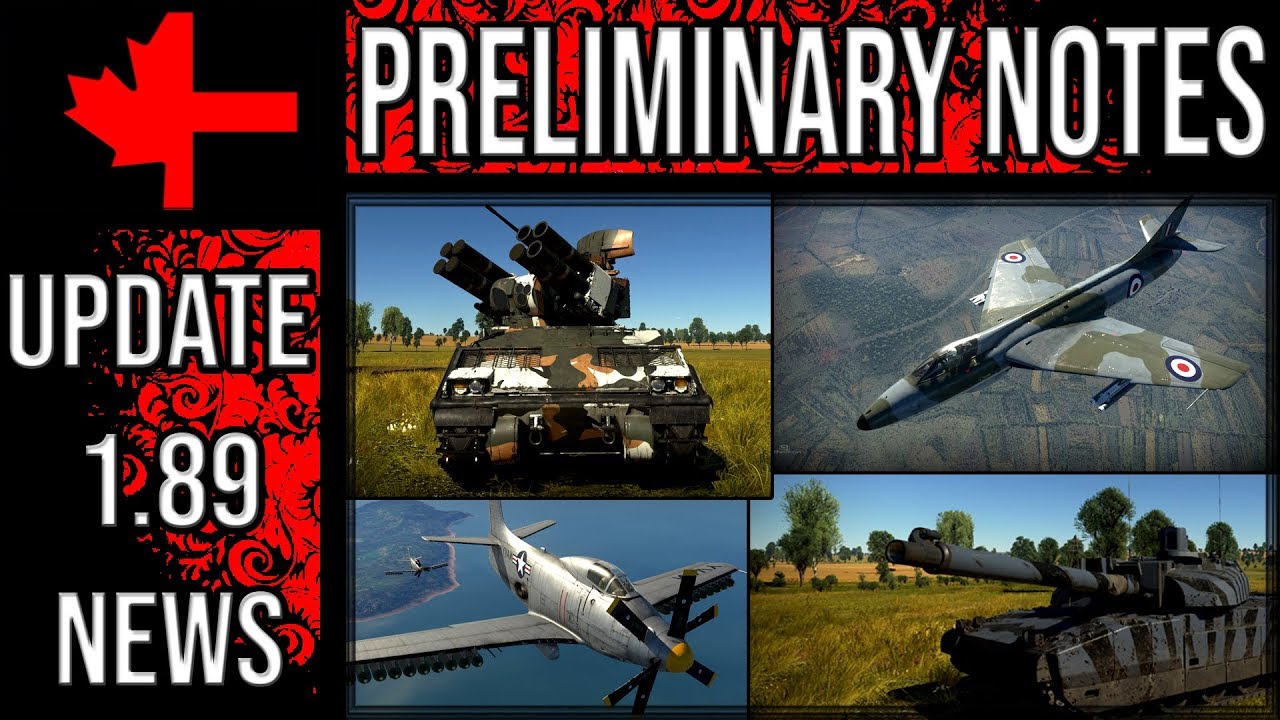 War Thunder - Update 1.89 Preliminary Patch Notes - Part 1