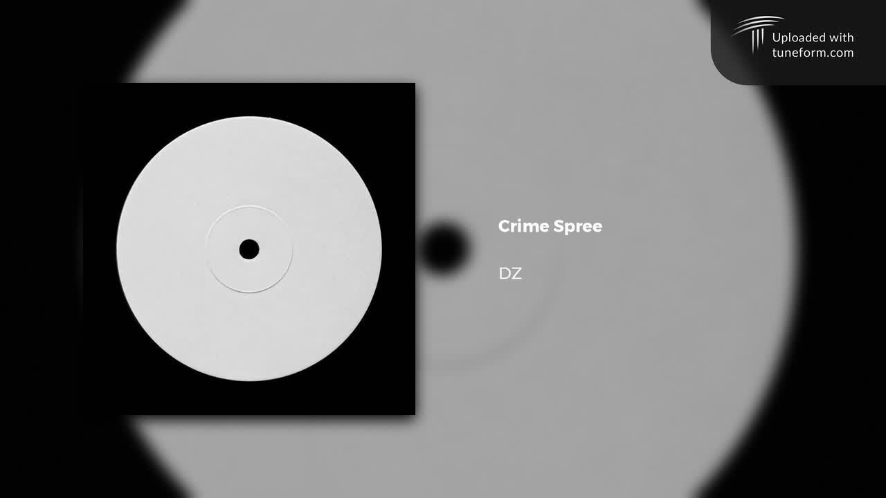 DZ - Crime Spree [Deep Dubstep]