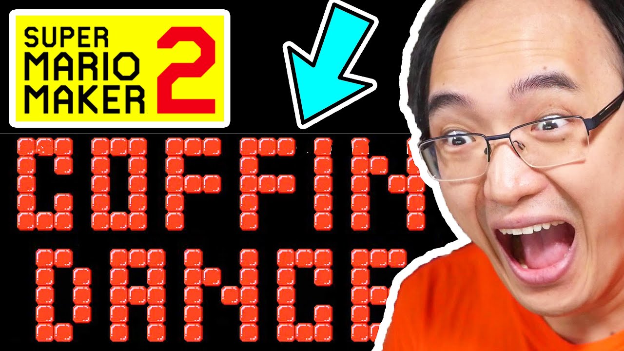 LE COFFIN DANCE SUR SUPER MARIO MAKER 2 !?