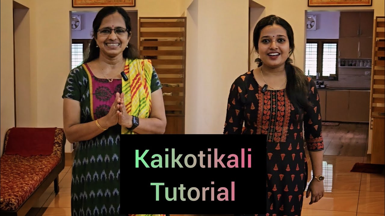 Class -3 |വ്യത്യസ്തമായ ചുവടുകൾ പഠിക്കാം?| Kaikottikali Tutorial  for beginners|Thumbamalar choodum
