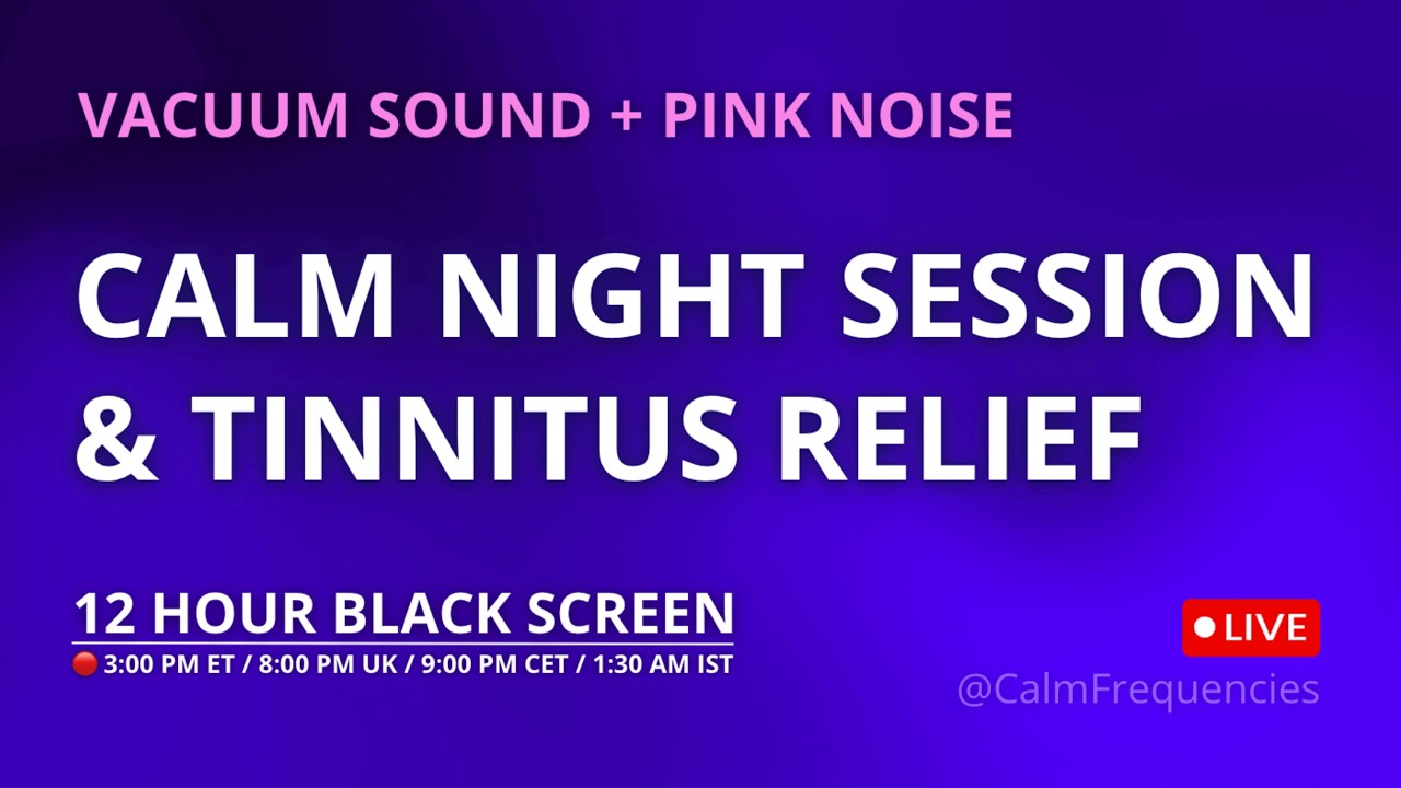 REPLAY | Vacuum Sound + Pink Noise 🌙 | Calm Night Session & Tinnitus Relief