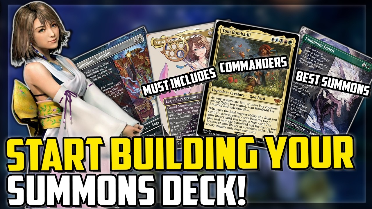 Build A Summons Deck For Final Fantasy! Commanders, Must Includes and More!  - Magic: The Gathering