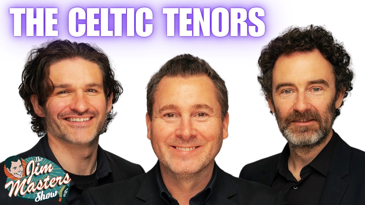 The Celtic Tenors Are Here! Exclusive Interviews with the Irish Trio on The Jim Masters Show