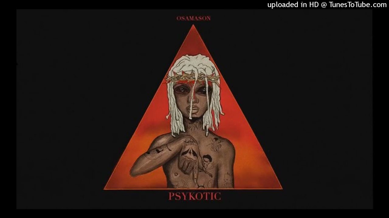 [FREE] Psyhotic osamason type beat