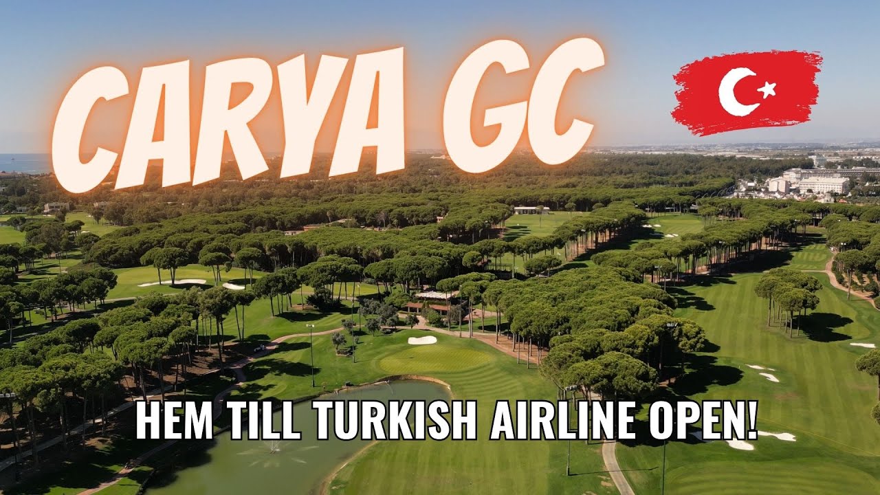 SPELARE EUROPATOURBANAN CARYA GOLF CLUB I BELEK!
