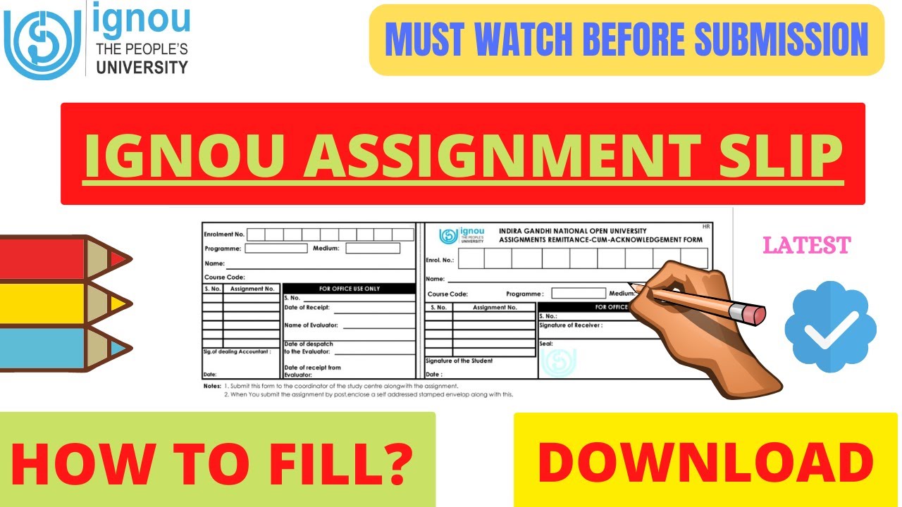 HOW TO FILL IGNOU ACKNOWLEDGEMENT SLIP||ASSIGNMENT SUBMISSION SLIP KAISE BHARE+DOWNLOAD LINK🔥