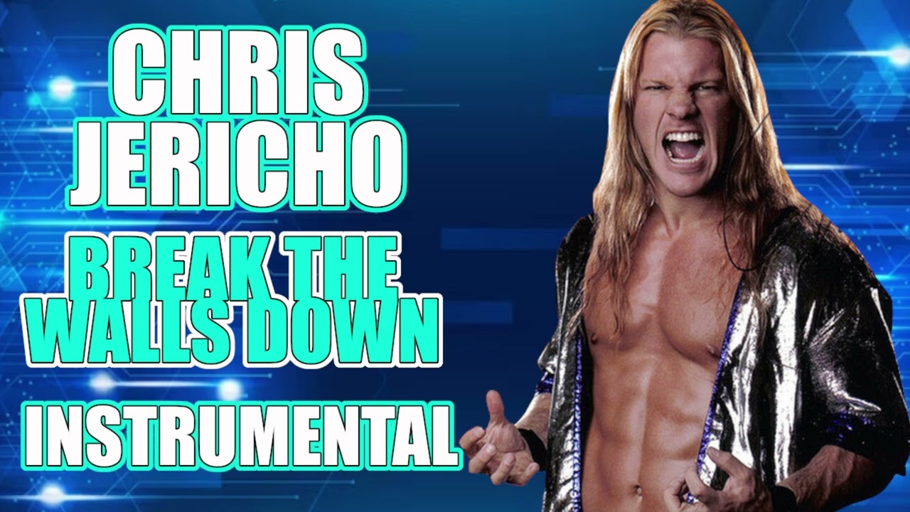 Chris Jericho - Break Down The Walls (INSTRUMENTAL)