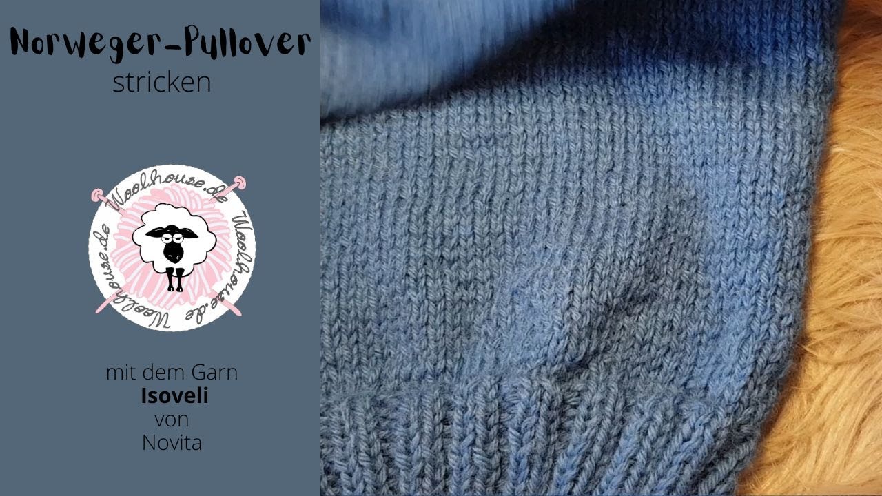 Norweger Pullover stricken / Rundpasse / Teil 4 / Ärmel