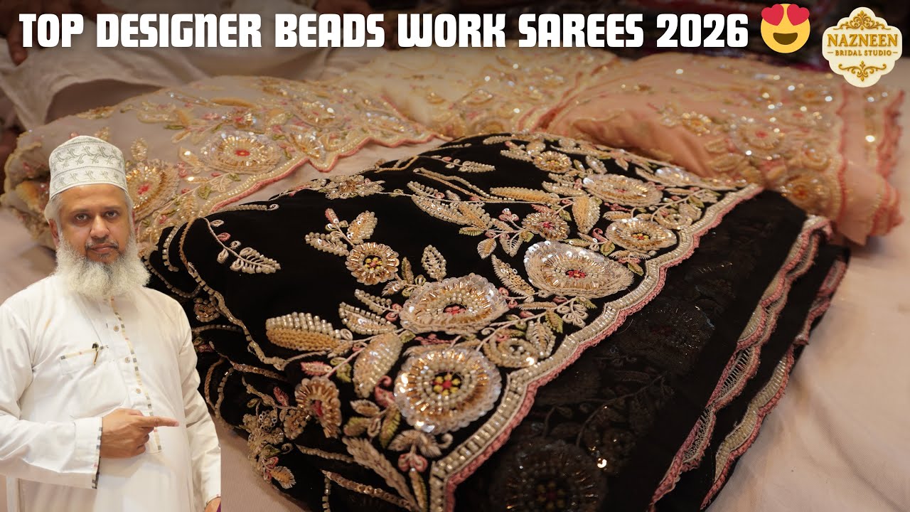 Luxury Beads Work Sarees 😍 | Premium Designer Collection Hyderabad | Bridal Saree Trends 2026 🔥