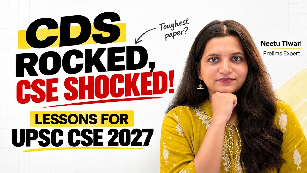 CDS II 2026 Was Tough. What UPSC CSE 2027 Aspirants Must Learn
