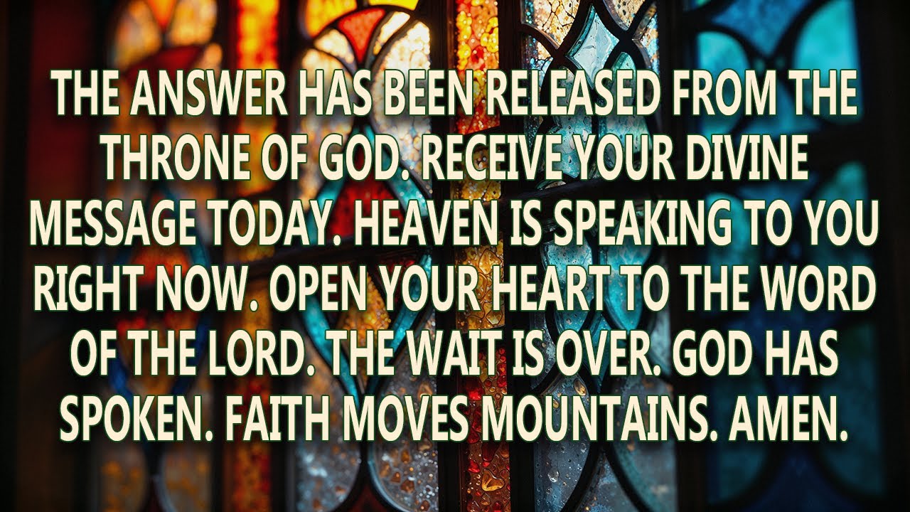 God Says: The Answer Was Released From My Throne | God Message Today | Gods Message Now | God