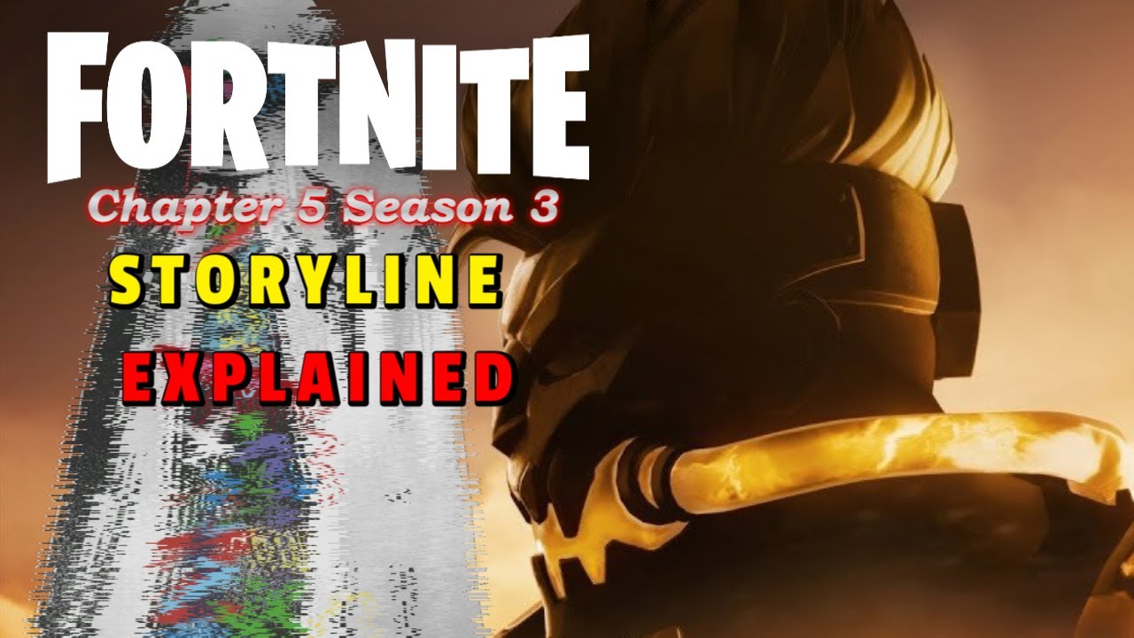 Fortnite Chapter 5 Season 3 Storyline EXPLAINED