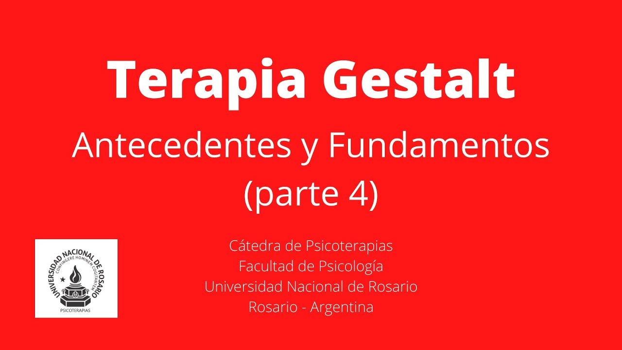 Terapia Gestalt: Antecedentes y fundamentos 4