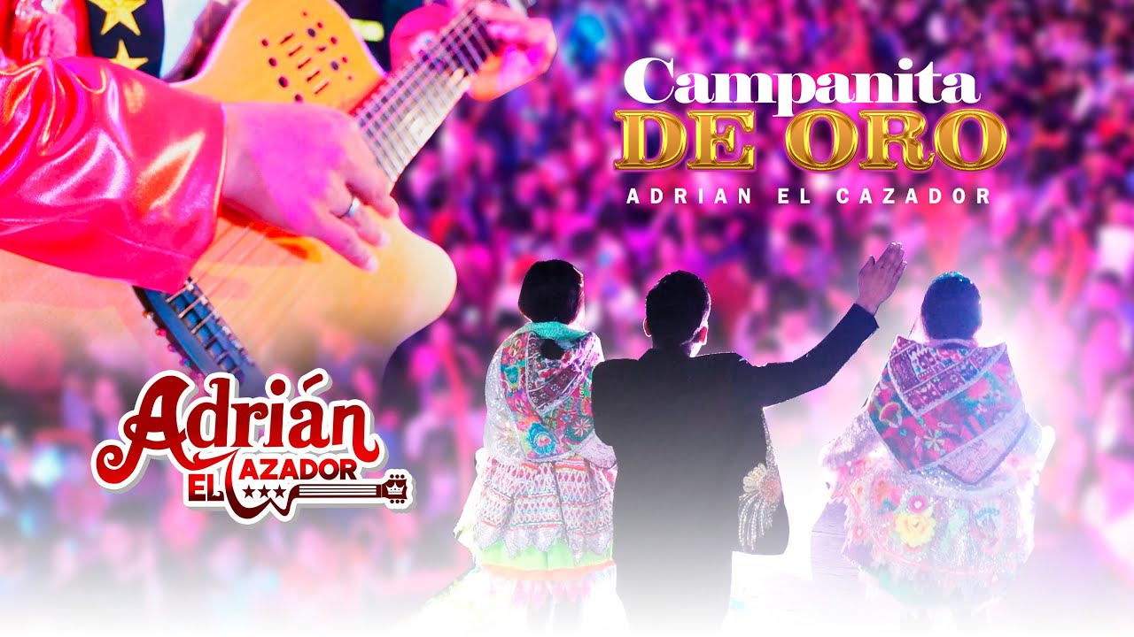 ►ADRIAN EL CAZADOR  ►CAMPANITA DE ORO - CONCIERTO EN VIVO► PRIMICIA 2025