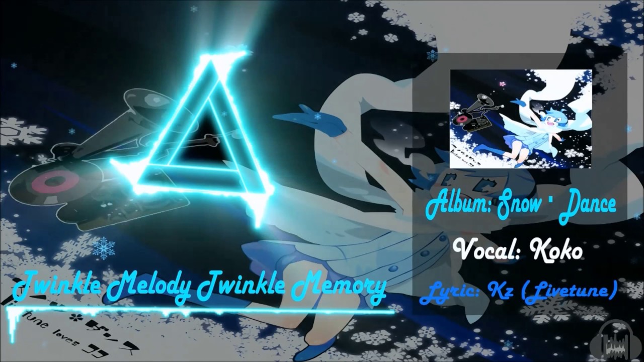 ココ (Koko) - Twinkle Melody Twinkle Memory