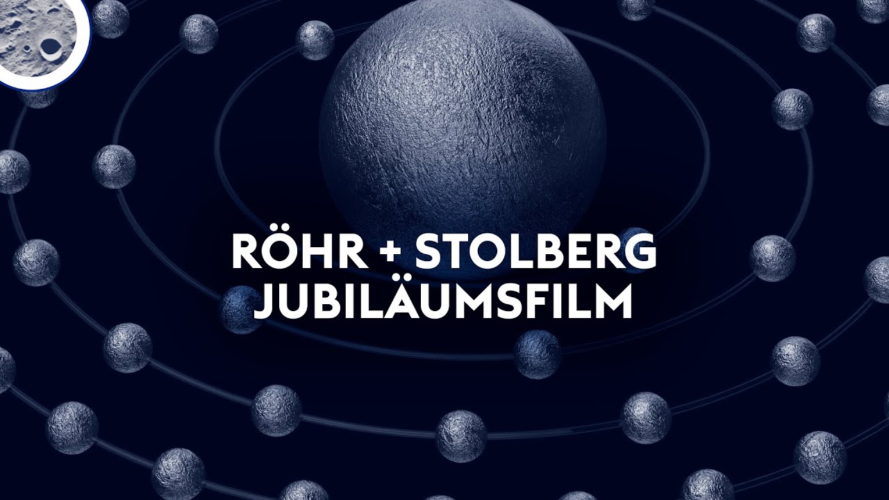 R&ouml;hr + Stolberg Jubil&auml;umsfilm