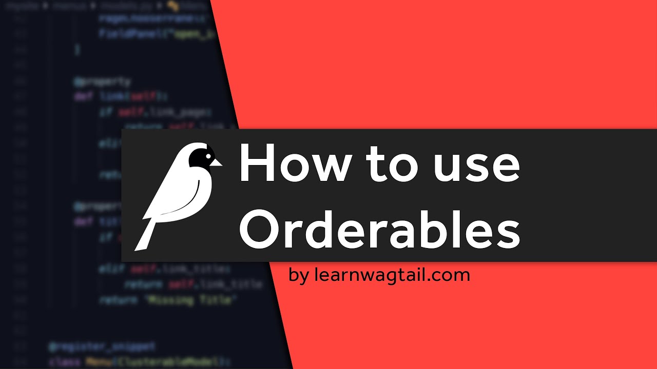 How to use Orderables in Wagtail CMS