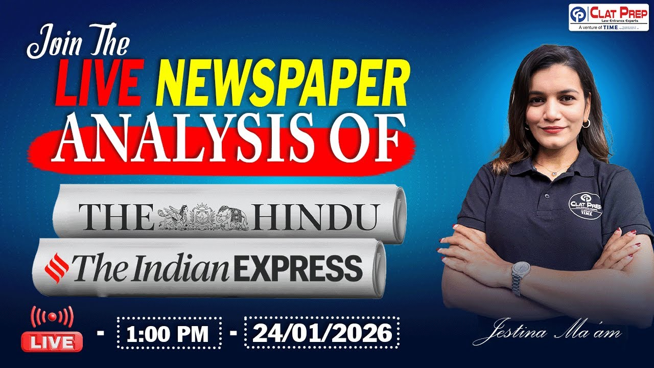 The Hindu News Analysis for CLAT 2026 (24 January, 2026) Current Affairs & GK | Clat Prep