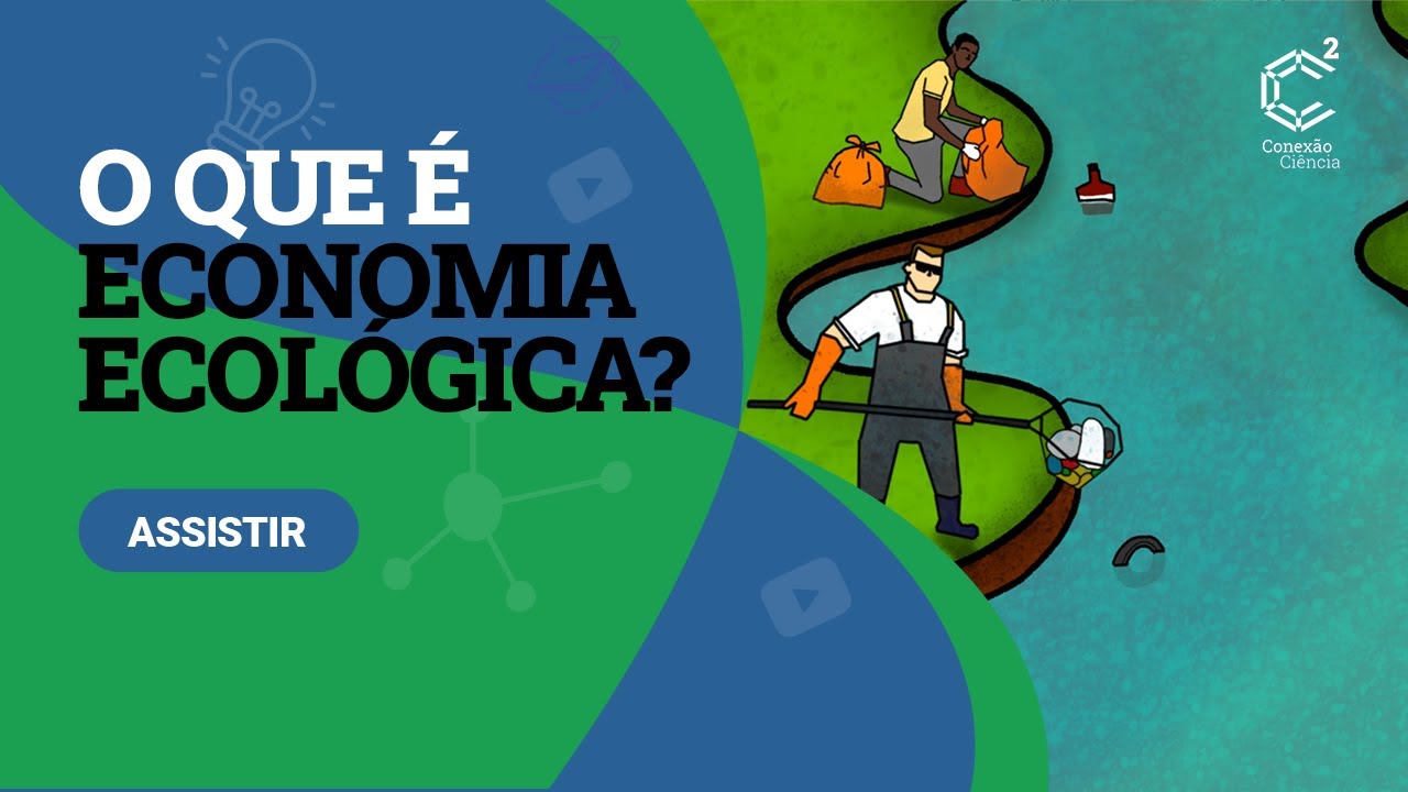 O que é economia ecológica?