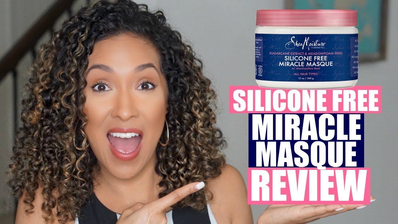 SheaMoisture Silicone Free Miracle Masque Review