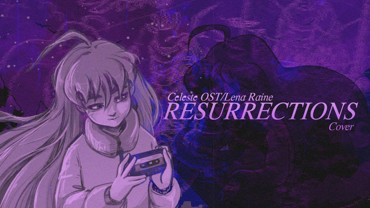 Resurrections (from Celeste)(Lena Raine Cover) - Synthober Release IV