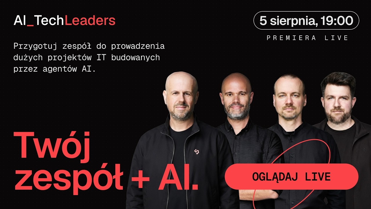 Premiera AI Tech Leaders LIVE |&nbsp;Jak budujemy software agentami AI &ndash; co naprawdę działa