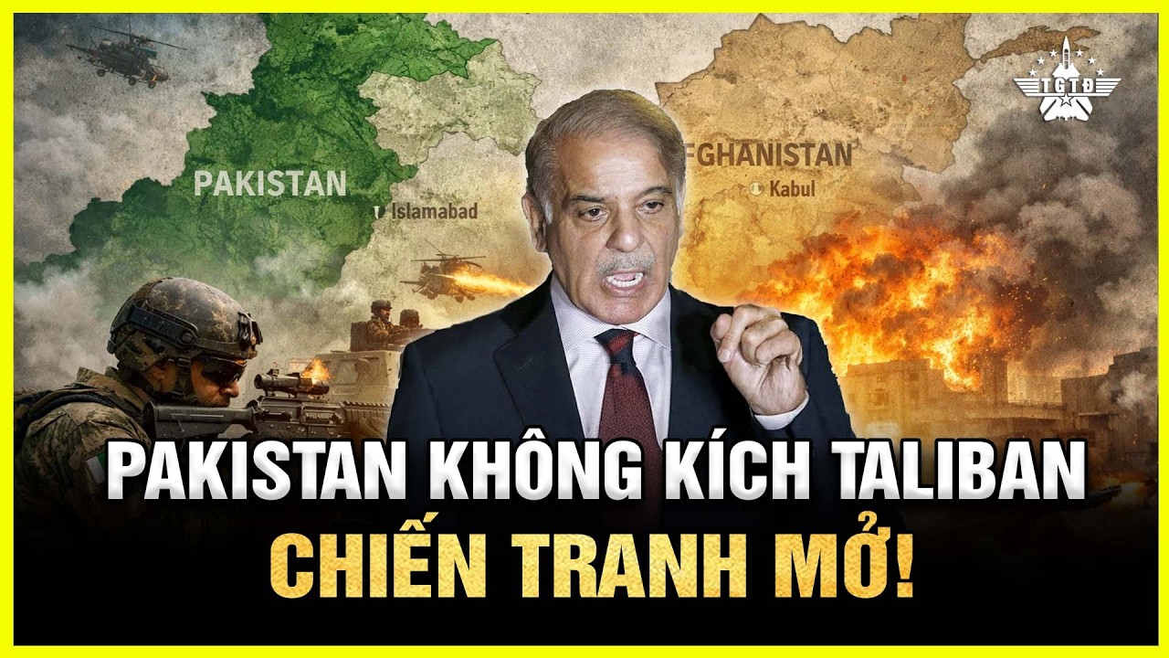 “Chiến Tranh Mở” Ở Nam Á: Pakistan Tấn Công Thẳng Vào Trung Tâm Quyền Lực Taliban