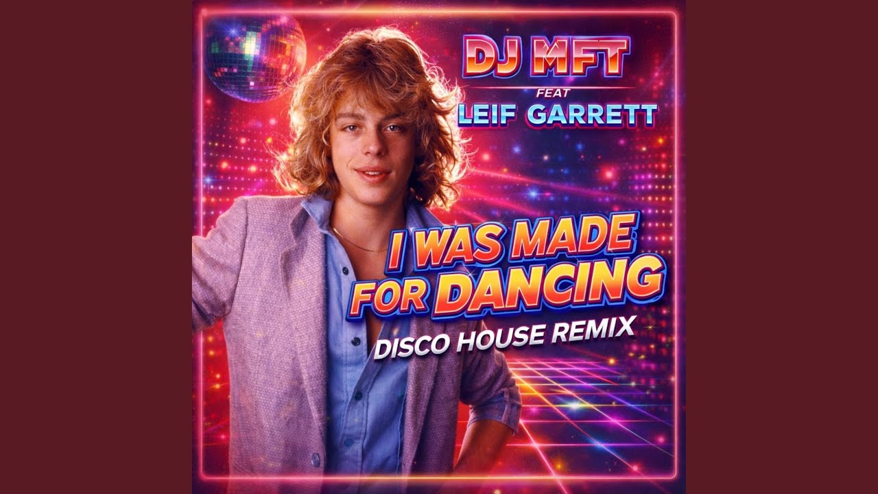 I Was Made For Dancin Disco (Special Disco House Version)