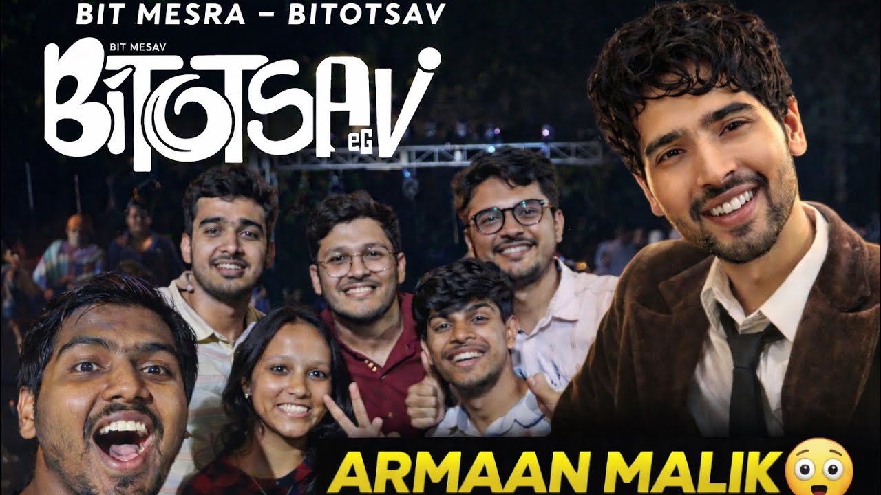 BIG Surprise at BIT Mesra Armaan Malik Coming to Our College Bitotsav 2026 Artist Reveal