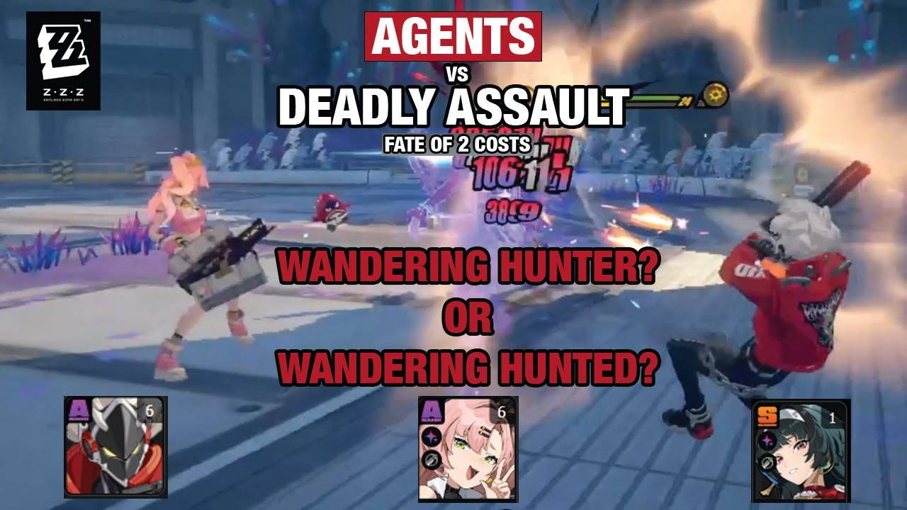 [ZZZ] Wandering Hunter or Wandering Hunted by Billy (2 Cost)? | Deadly Assault Phase 24 Patch 2.3