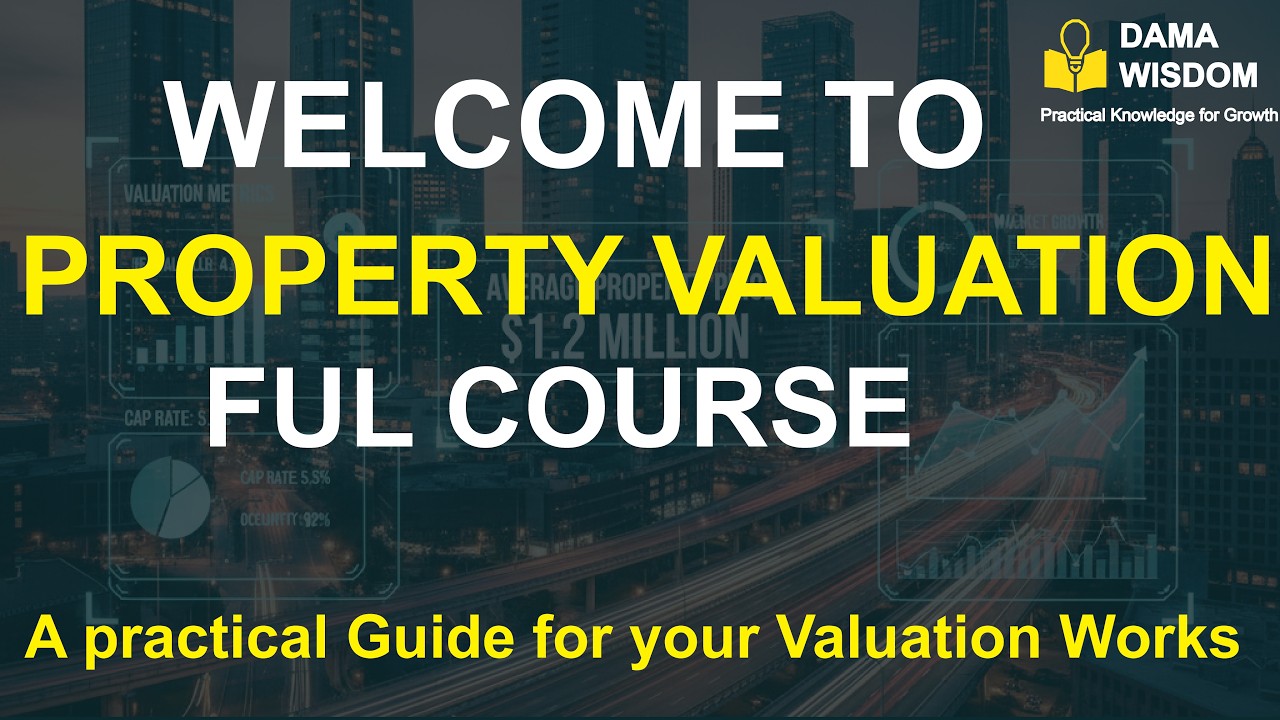 Property Valuation Full Course | Real Estate Valuation Approaches, Methods & Report Writing
