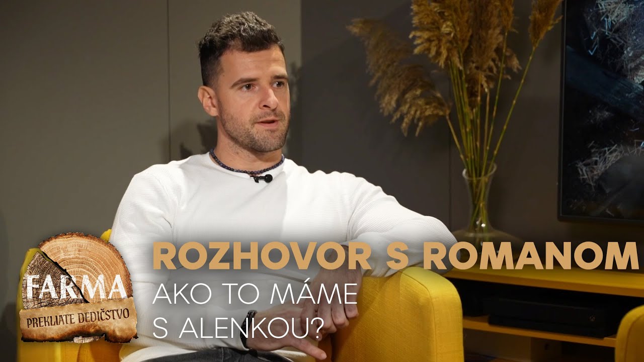 Roman narovinu povedal, ako to dopadlo s jeho priateľkou | FARMA 17