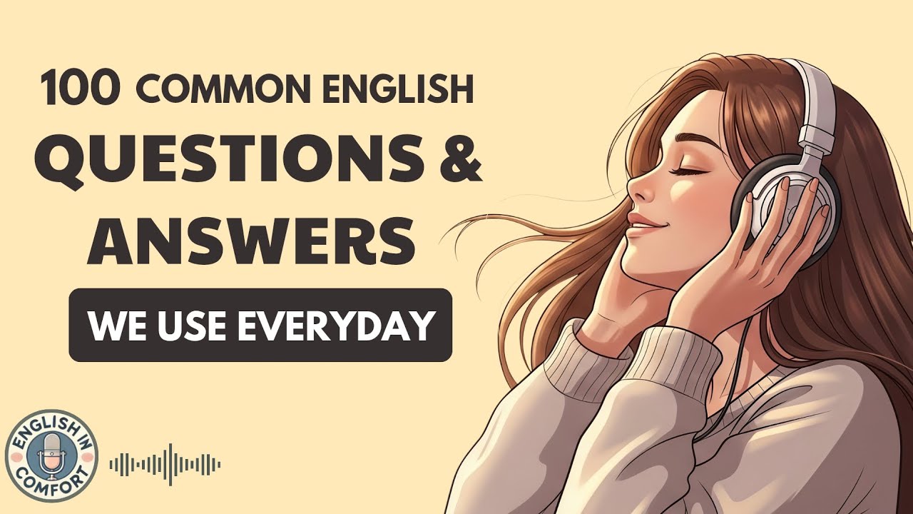 100 Daily English Questions & Answers | English Listening Practice Podcast