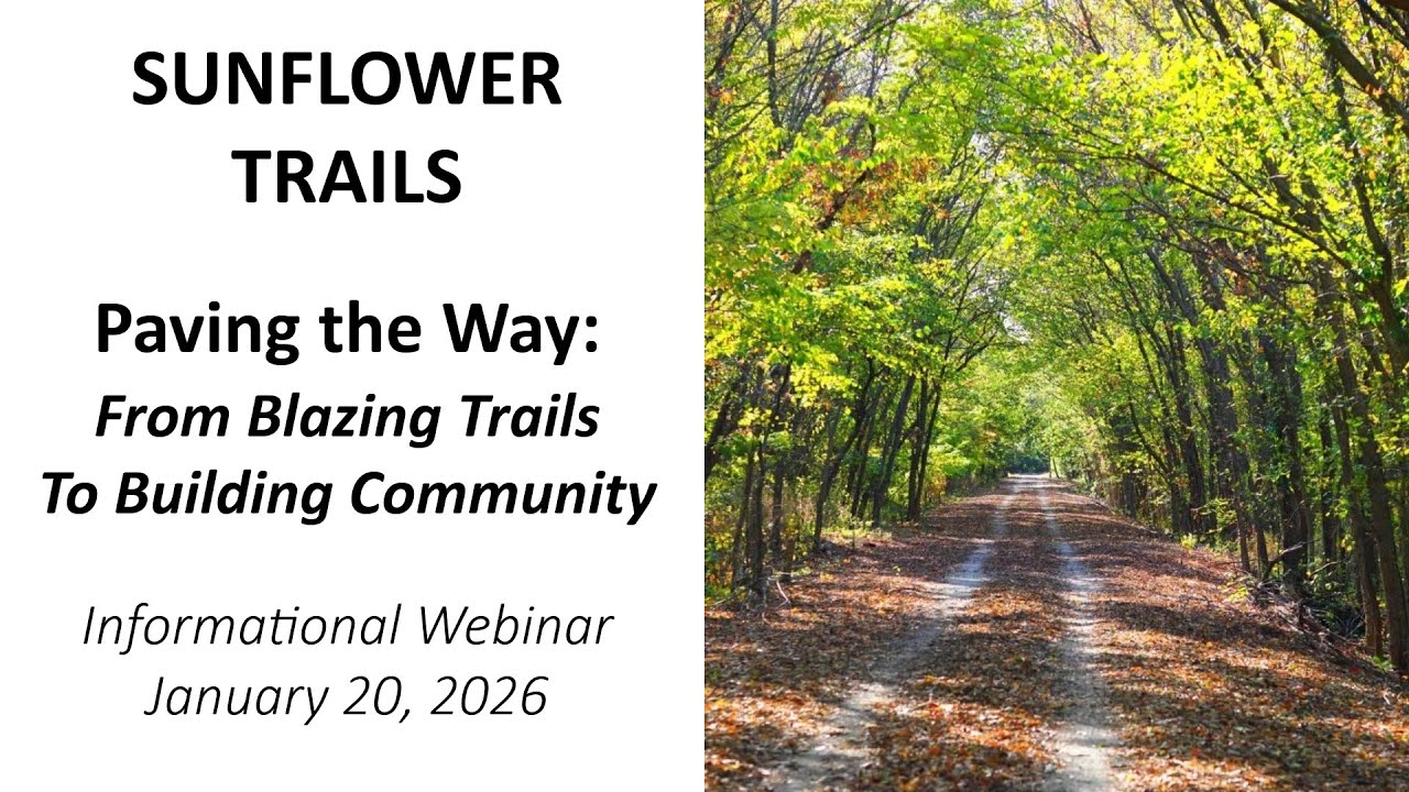 Informational Webinar on Sunflower Trails - Paving the Way RFP