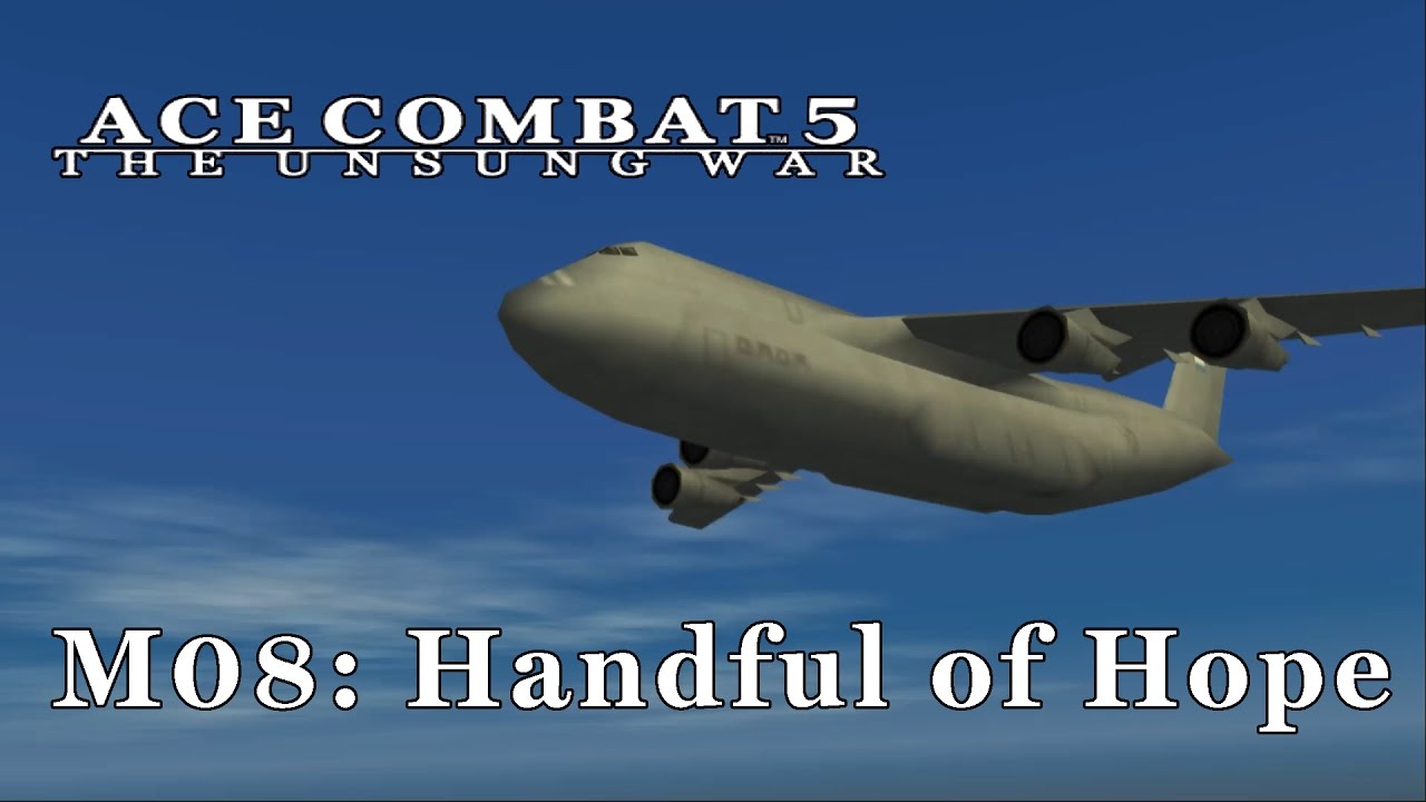 Ace Combat 5 (Emulated) - M08: Handful of Hope