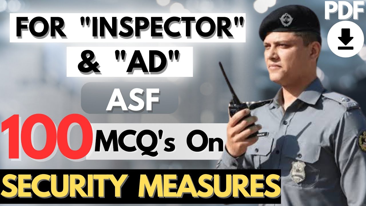 Security Measure to maintain law and order mcqs |AD ASF | inspector ASF | FPSC tests preparations