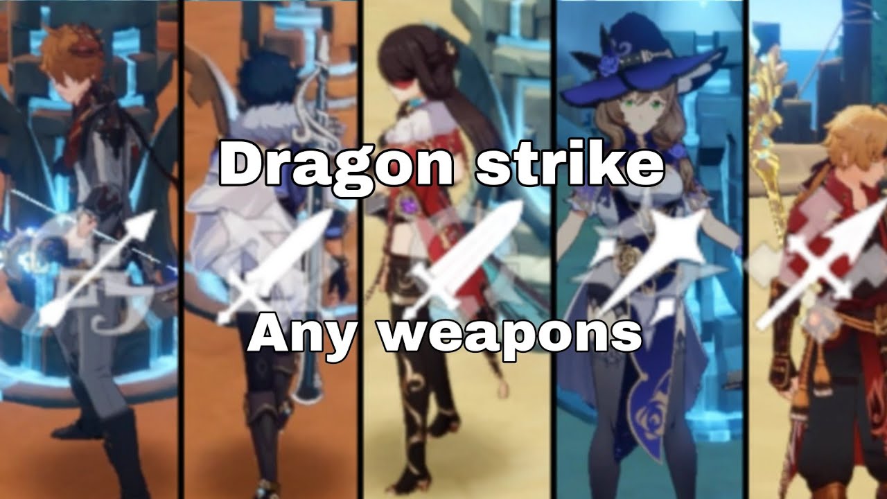 How to dragon strike with all weapons | Genshin Impact
