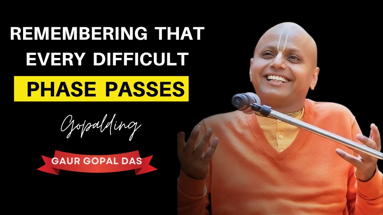 Remembering That Every Difficult Phase Passes