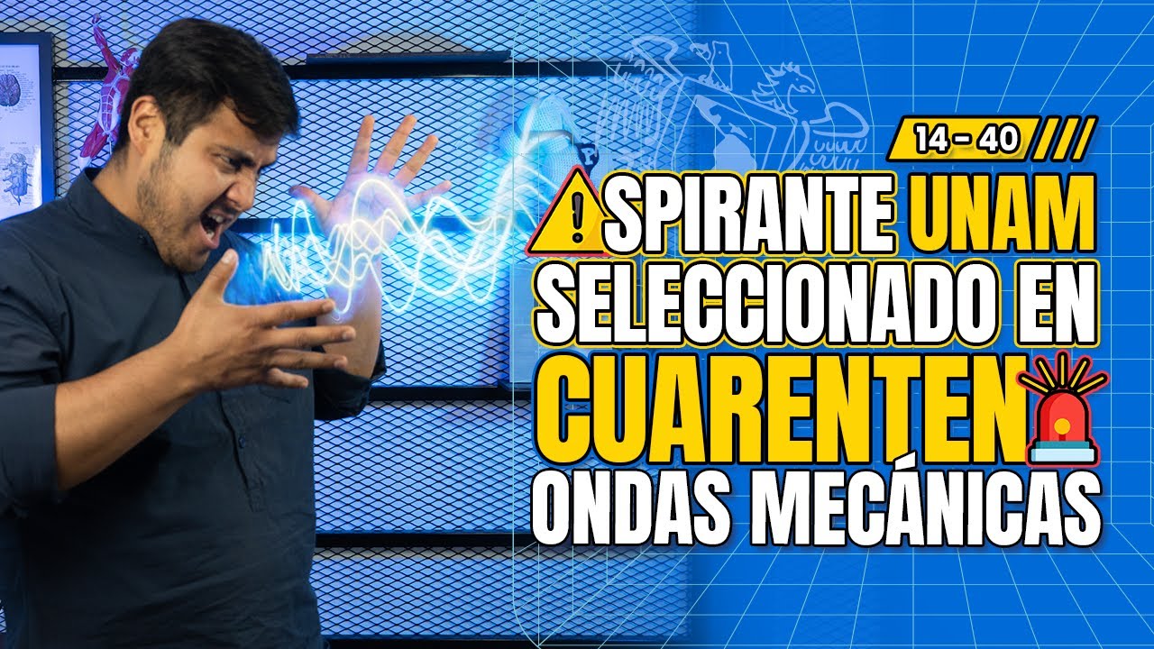 Descubre el Poder de las Ondas Mecánicas para tu Examen UNAM 2024
