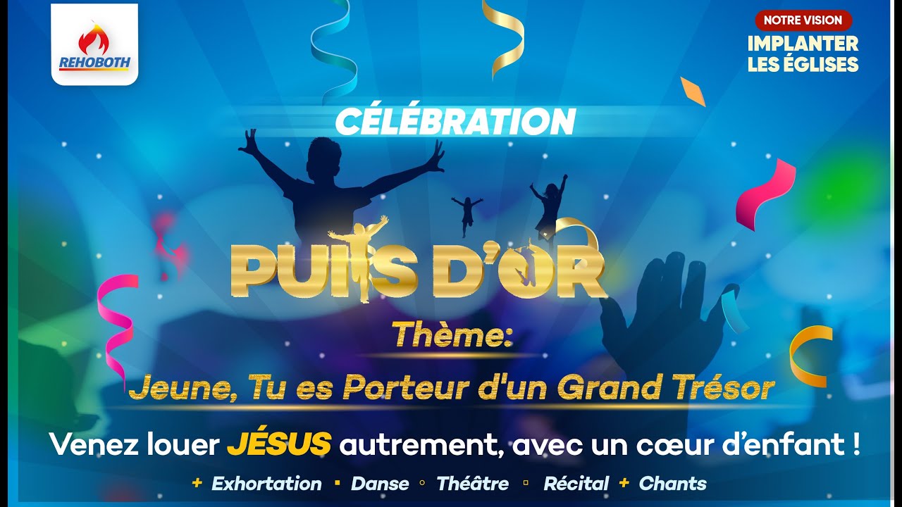 CÉLÉBRATION  PUITS D'OR