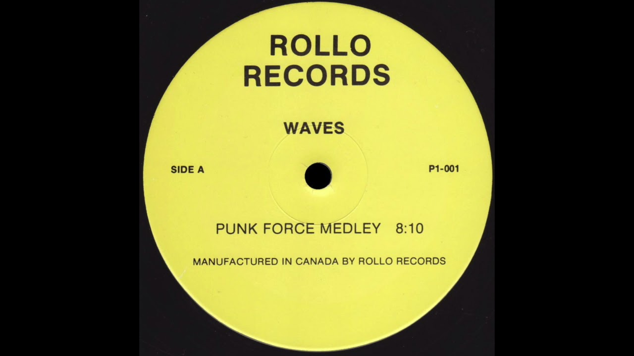 WAVES Punk Force Medley * Rollo Records P1001