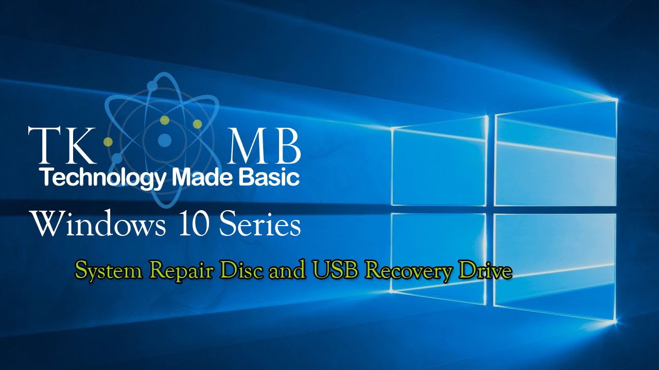 System Repair Disc and USB Recovery Drive Windows 10