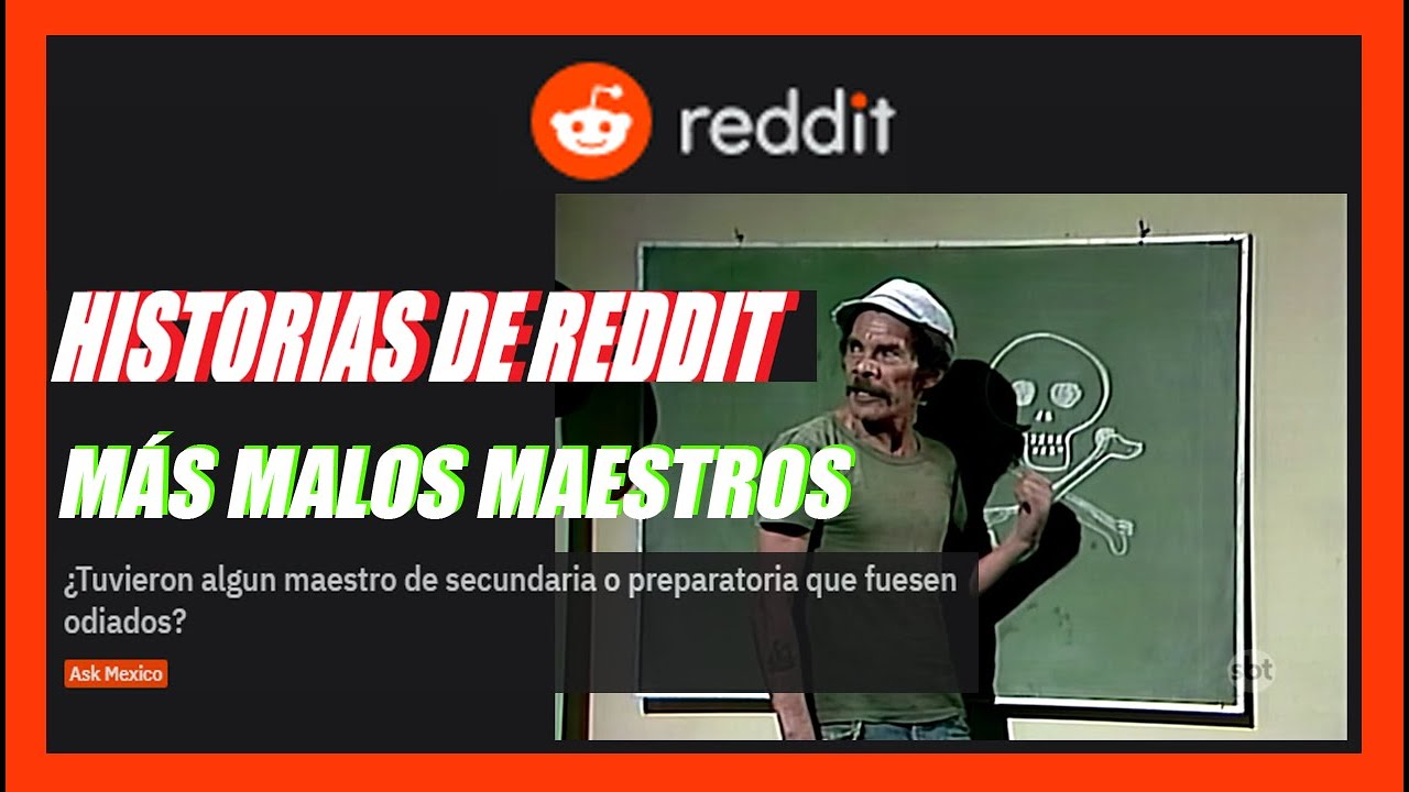 HISTORIAS DE REDDIT: Malos maestros