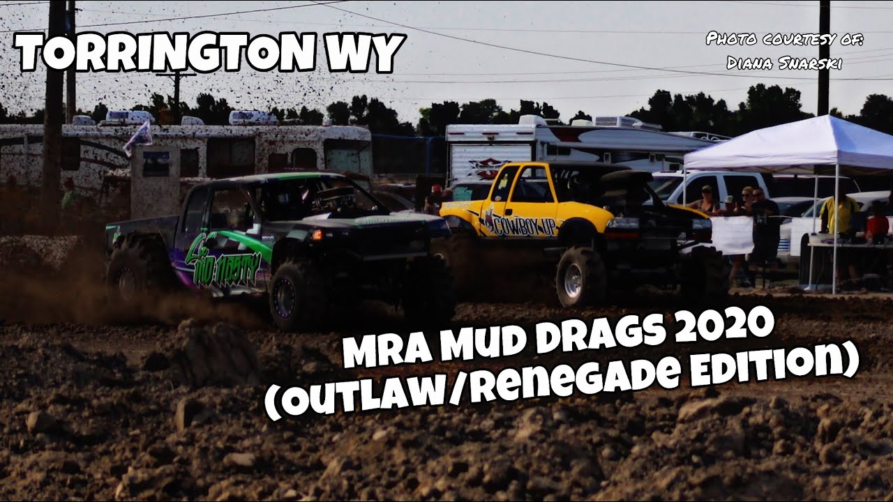 Torrington WY MRA Mud Drag (outlaw/renegade) 2020