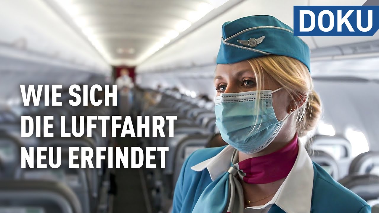 Abflug aus der Pandemie - wie sich die Luftfahrt neu erfindet | dokus und reportagen