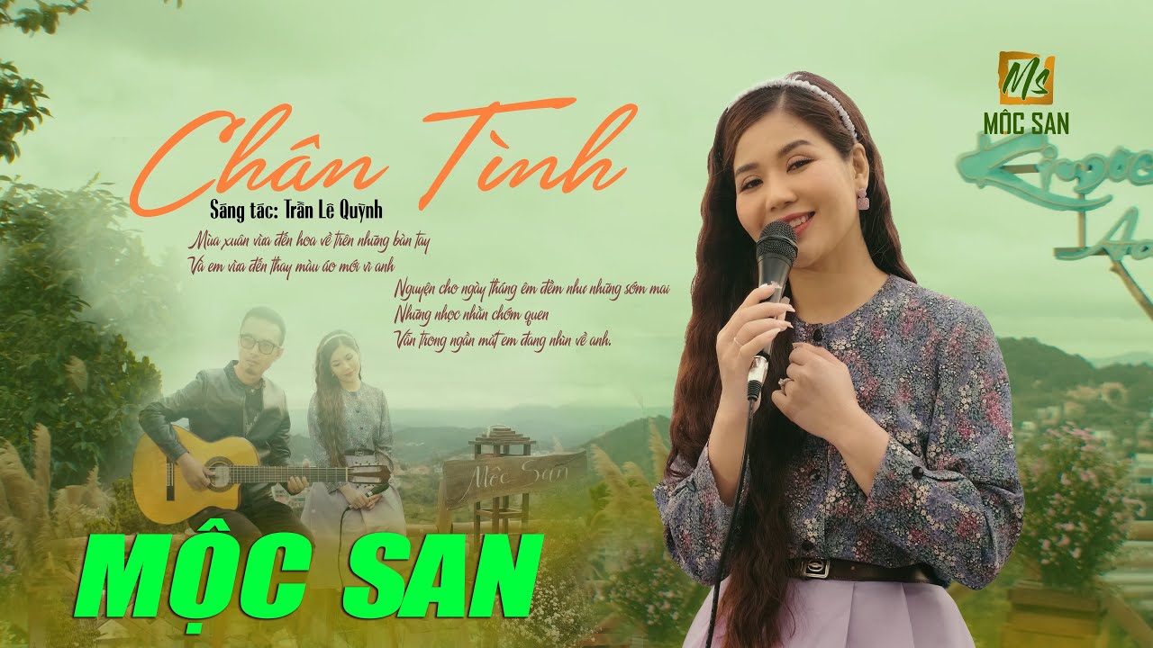 Chân Tình - Mộc San | Nhạc Xưa Acoustic Nhẹ Nhàng | Official MV 4k
